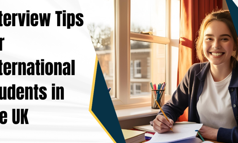 Essential Interview Tips for International Students Applying for UK Jobs